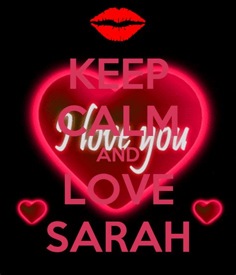 Keep Calm And Love Sarah Poster Swagperfect Keep Calm O Matic