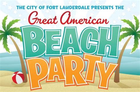 Great American Beach Party My Fort Lauderdale Beach