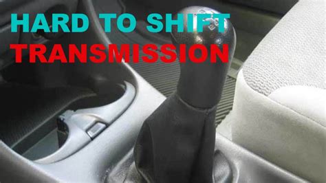 Transmission Shifting Hard From 1st To 2nd And How To Fix Hard Shifting