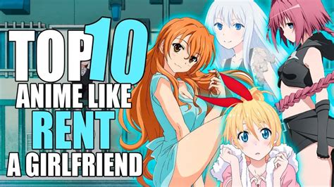 Top 10 Anime Like Rent A Girlfriend Romantic Comedies To Watch