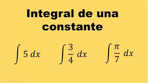 Integral De Una Constante Matemáticas Mentales 3 Ejemplos Youtube