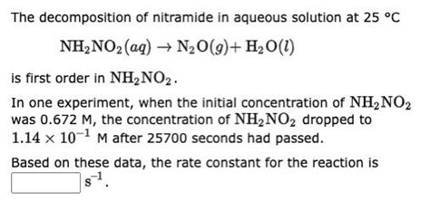Solved The Decomposition Of Nitramide In Aqueous Solution At