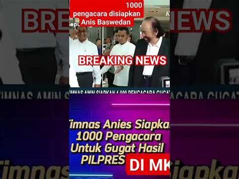 SIAPKAN 1000 PENGACARA GAGALKAN PILPRES DI MK YouTube