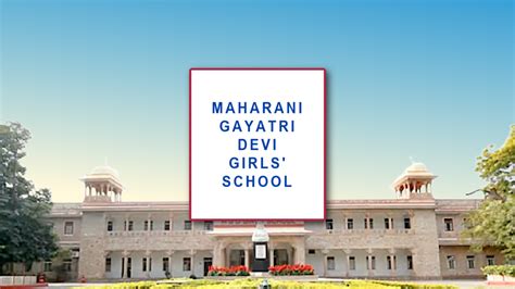 Maharani Gayatri Devi Girls School Jaipur Mgd Fitzgabriels Schools