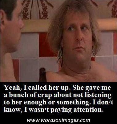 Find the exact moment in a tv show, movie, or music video you want to share. Dumb And Dumber Quotes. QuotesGram