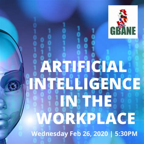 Gbane Artificial Intelligence In The Workplace Opportunities And