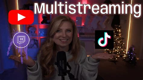 How To Multistream To Twitch And Youtube Or Tiktok In Obs Studio For