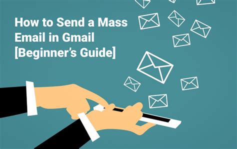 How To Send A Mass Email In Gmail Beginners Guide
