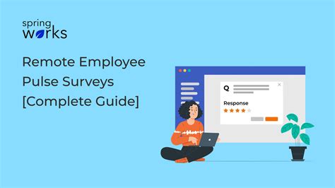 Remote Employee Pulse Surveys The Complete Guide Free Template