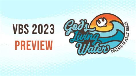 Gods Living Water Overview Webinar Vbs 2023 Youtube