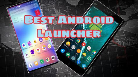 Top Android Launchers Best Free Launcher For Android To Customize
