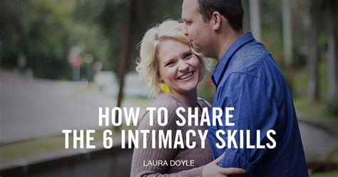 How To Share The 6 Intimacy Skills™ With A Friend