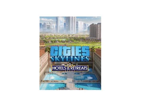 Cities Skylines Hotels And Retreats Pc [steam Online Game Code]