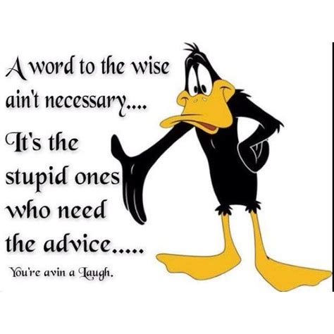 Pin By Pirjo Vainionpaa On Laughs Funny Cartoon Quotes Duck Quotes
