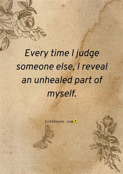 Dont Judge Me 25 Inspiring Quotes Life Hayat