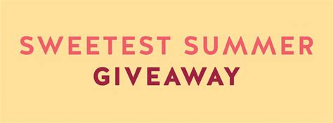 Sweetest Summer Giveaway 2019 Weespring