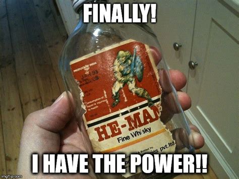 Harmony is a library that is used by many mods. I HAVE THE POWER! | FINALLY! I HAVE THE POWER!! | image tagged in he-man whiskey,he-man,i have ...