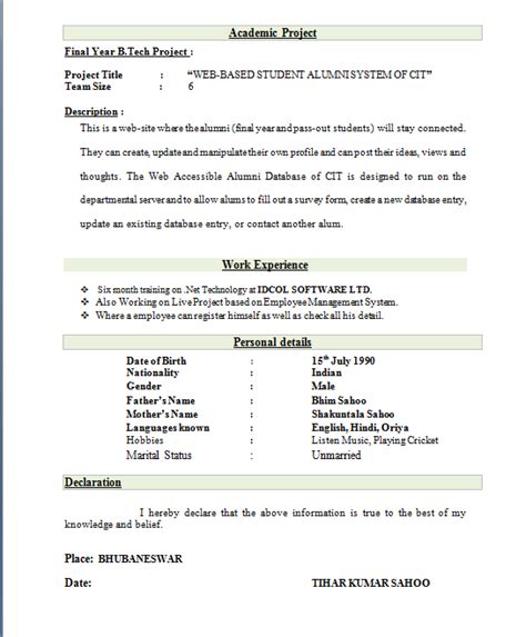 Here is an example of how a declaration in the resume sample: Best Resume Format for Freshers