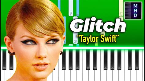 taylor swift glitch piano tutorial youtube