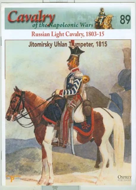 Ospreydel Prado Napoleonic Wars Russian Light Cavalry Uniforms Weapons