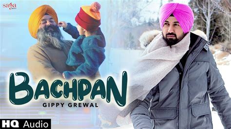 Gippy Grewal Bachpan Ardaas Karaan Punjabi Song Latest Punjabi