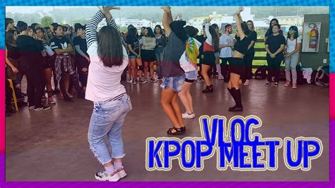 Vlog Kpop Meet Up 060419 Youtube