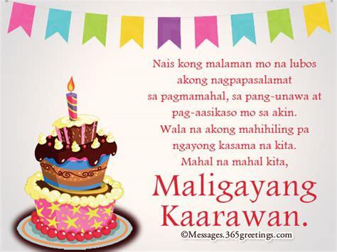 After singing happy birthday, blowing the candles out, making a wish and eating the cake, it's time for the speeches to begin. Tagalog Birthday Wishes - 365greetings.com