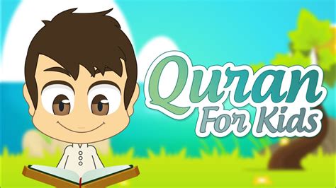 Quran For Kids Surah Al Asr To Surah An Nas القران للأطفال سورة