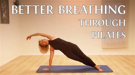 Better Breathing Through Pilates Youtube