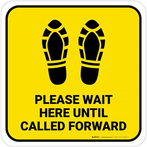 Please Wait Here Until Called Forward Shoe Prints Yellow Square Floor