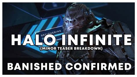 Halo Infinite Minor Teaser Breakdown Banished Confirmed Youtube