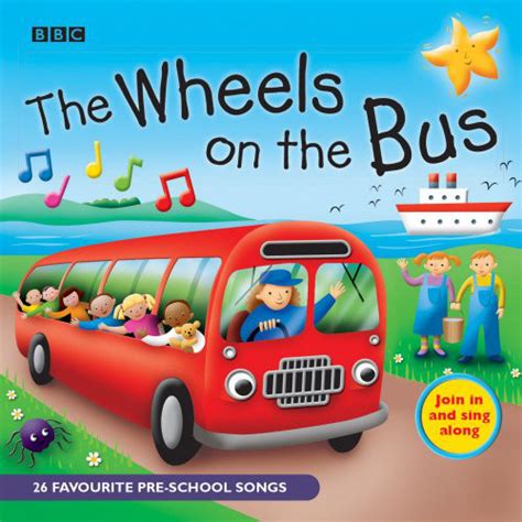 The Wheels On The Bus Favourite Pre School Songs Original