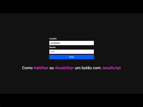 Como habilitar ou desabilitar um botão JavaScript 26 YouTube