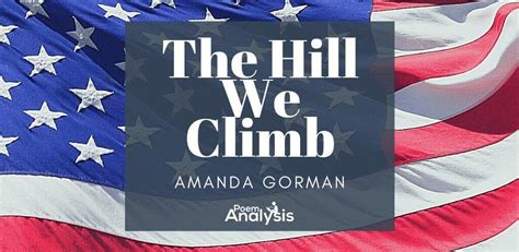 Amanda Gorman The Hill We Climb Text Analysis
