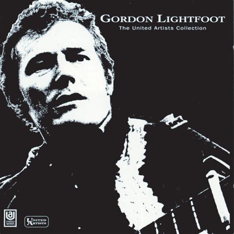 ‎the United Artists Collection By Gordon Lightfoot On Apple Music