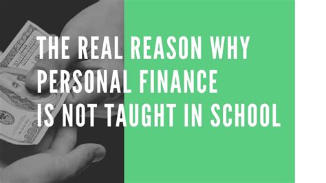 The Real Reason Why Personal Finance Is Not Taught In School Get 1