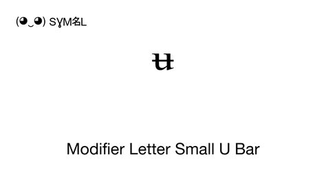 Modifier Letter Small U Bar Unicode Number U1db6 📖 Symbol Meaning