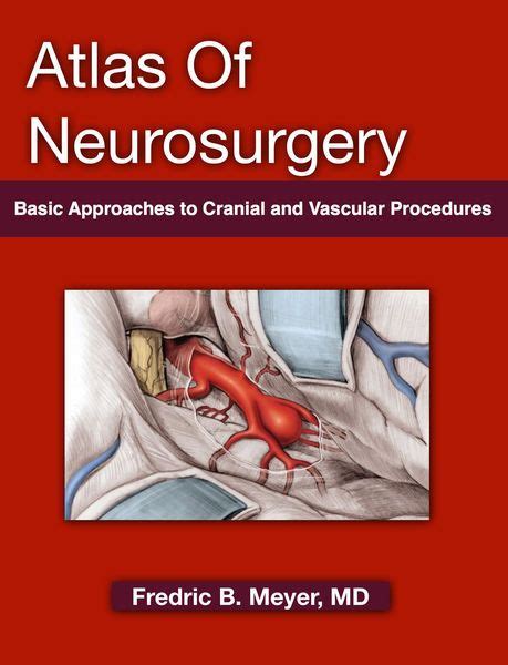 Atlas Of Neurosurgery Basic Approaches To Cranial And Vascular