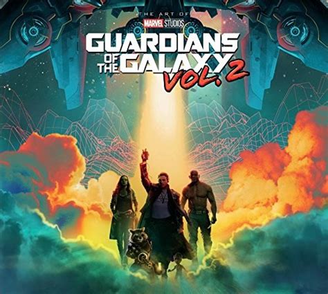 The Art Of Guardians Of The Galaxy Vol 2 Marvel Cinematic Universe