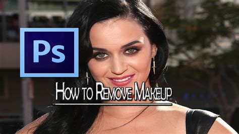 Photoshop How To Remove Makeup [hd] Youtube