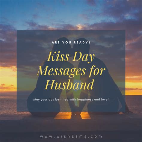 Happy Kiss Day Messages For Husband Kiss Day Wishes And Quotes