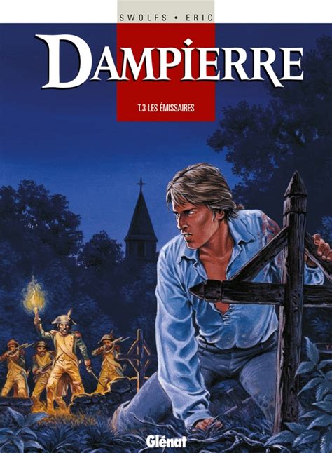 Dampierre Tome 03 Éditions Glénat