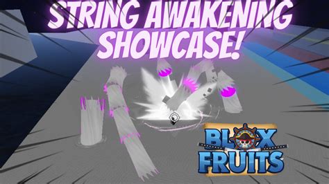 String Awakening Showcase Blox Fruits Youtube
