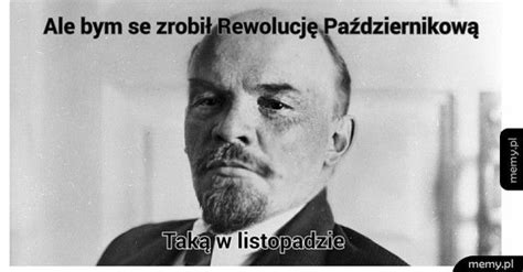 Sprawdź najnowsze i najciekawsze materiały przygotowane przez redakcję w dziale niewinny. Historyczny Mem - Memy.pl