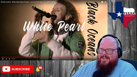 Sonata Arctica White Pearl Black Oceans Live Texan Reacts Youtube