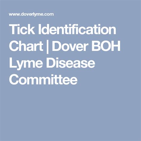 Tick Identification Chart Dover Boh Lyme Disease