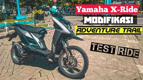 27+ gambar modif motor x ride. Yamaha X-Ride MODIFIKASI ADVENTURE TRAIL || TEST RIDE ...