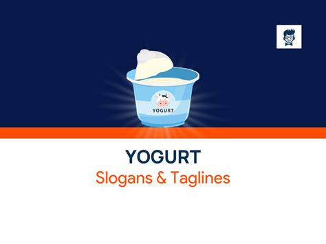 Catchy Yogurt Slogans And Taglines Generator Guide Brandboy