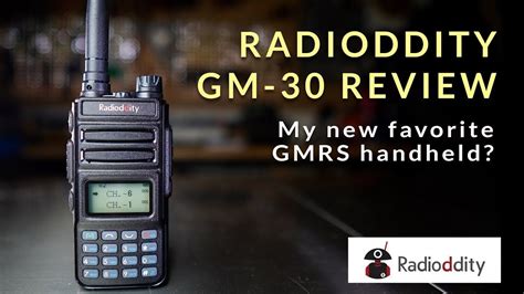 Radioddity Gm 30 Review My New Favorite Gmrs Handheld Radio Radio