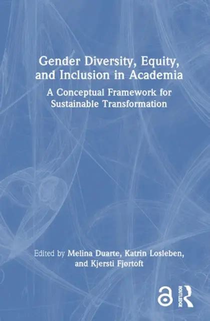 Gender Diversity Equity And Inclusion In Academia A Conceptual Framework For 18341 Picclick